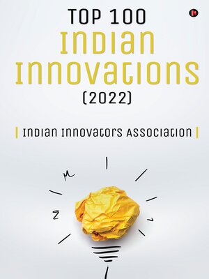 cover image of Top 100 Indian Innovations 2022